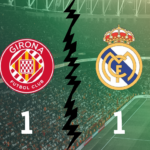 Real Madrid empata con Girona