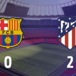 Barcelona 0-2 Atletico Madrid
