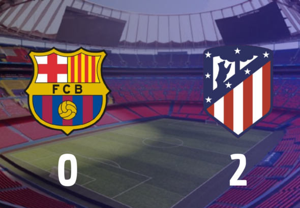 Barcelona 0-2 Atletico Madrid